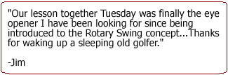 great Rotary Swing Golf Academy golf instruction quote